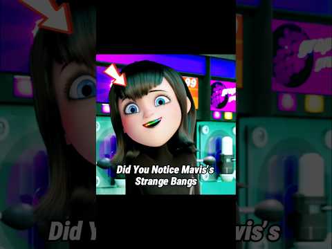 Did You Ever Notice This About Mavis? 🦇 #hoteltransylvania #mavis #fyp #shorts