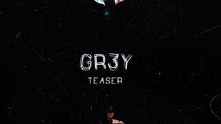 GR3Y | Teaser | Avant Dreams | Addicted Directoroids