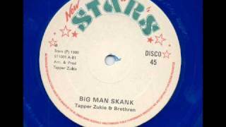 Tapper Zukie & Brethren - Big Man Skank - 12" Version