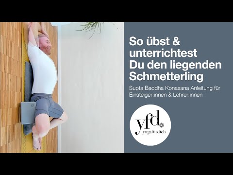 How2 Anleitung - Tutorial: 🦋 liegender Schmetterling – Supta Baddha Konasana