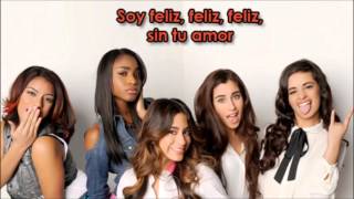 Fifth Harmony  Sin Tu Amor w  lyrics Miss Movin' On Spanish Version