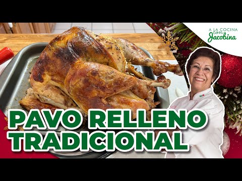 CÓMO HACER PAVO RELLENO TRADICIONAL