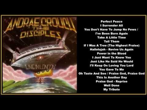Andrae Crouch & The Disciples  Live In London (Full Album)