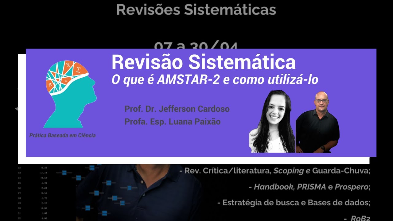 Bases da Revisão Sistemática: O que é AMSTAR-2 e como utilizá-lo