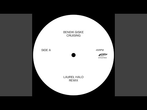 Cruising (Laurel Halo Remix)