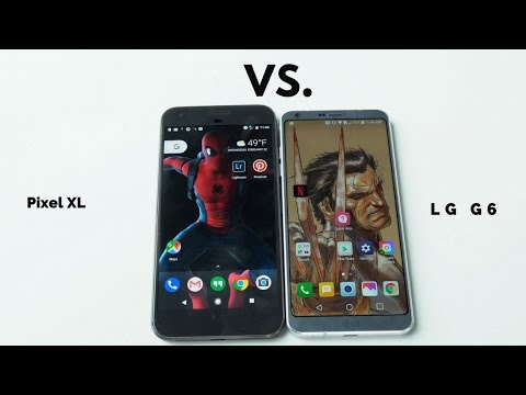 LG G6 vs Pixel XL: Battle Vid