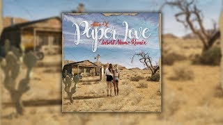 Allie-X - Paper Love (Insert Name_ Bootleg)