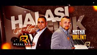 Halasi Fiúk - Zolinak és Évának speciálba , Dömsödre /// CSAK A ROYAL