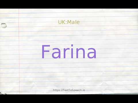 How to pronounce farina