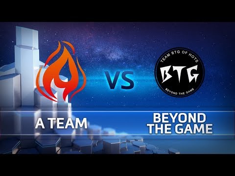 HGC 2018 China – League Play - Playoffs Day 2 - BTG vs. A-TEAM - Game 2