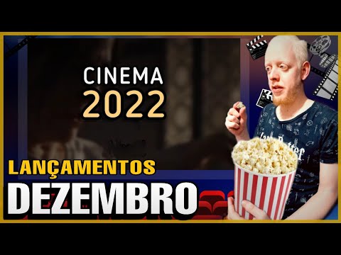 CINEMA 2022 - Lançamentos de DEZEMBRO