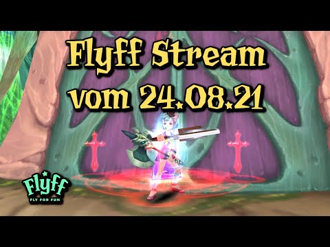🔴Live Aufzeichnung 539 - Flyff Livestream vom 24.08.21 (Slayer)/Farmen🔴