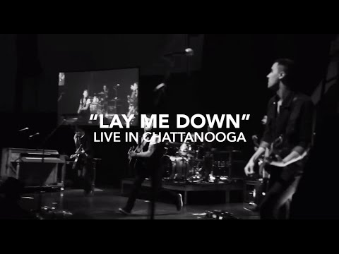 Rush Of Fools - Lay Me Down (Live in Chattanooga)