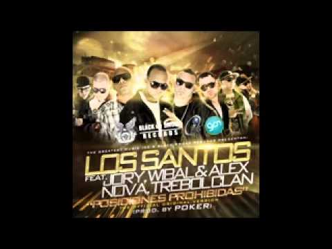 Los Santos Ft. Nova & Jory, Wibal & Alex Y Trebol Clan - Posiciones Prohibidas