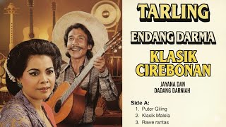 Download lagu TARLING ENDANG DARMA KLASIK CIREBONAN | Jayana & Dadang Darniah | Tarling Lawas Nostalgia mp3 Download lagu TARLING ENDANG DARMA KLASIK CIREBONAN | Jayana & Dadang Darniah | Tarling Lawas Nostalgia mp3