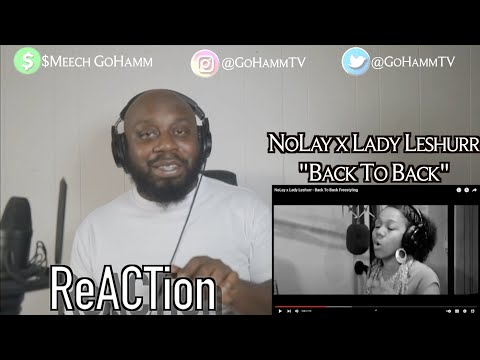 American Reacts | NOLAY x LADY LESHURR - Back To Back Freestyle [GoHammTV]