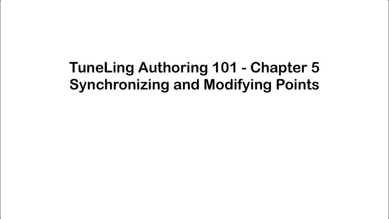 Chapter 05 - Synchronizing and Modifying Points Chapter 05 - Synchronizing and Modifying Points