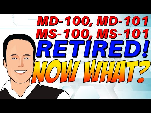 Retired MD-100, MD-101, MS-100, MS-101. What now?