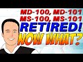 Retired MD 100 MD 101 MS 100 MS 101 What Now