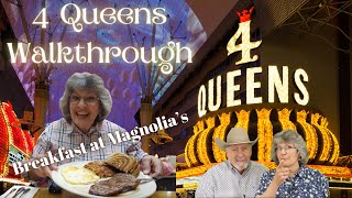 The Four Queens Walkthrough, plus Breakfast at Magnolia's