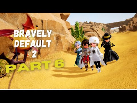 BRAVELY DEFAULT 2: Gameplay Walkthrough Part 6 (No Commentary) [Full Game]
