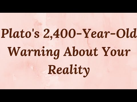 Is Your Reality a Lie? Plato's Allegory of the Cave Explained