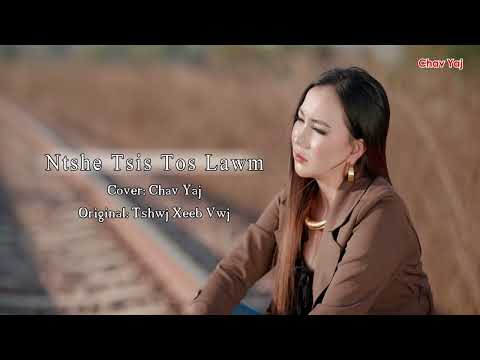 ntshe tsis tos lawm.   chav yaj COVER. XEEB VWJ