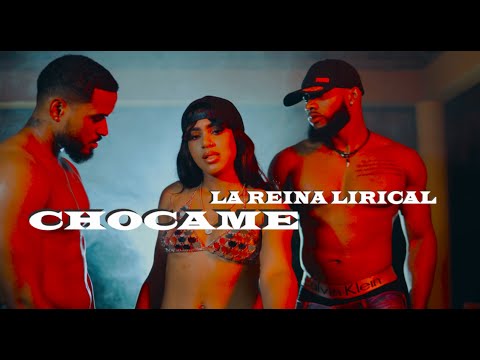 CHOCAME, La Reina Lirical - RESPUESTA A @RochyRD  [ Video Oficial ]