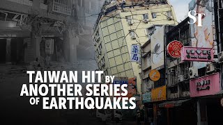 Taiwan hit again by a series of earthquakes on April 23