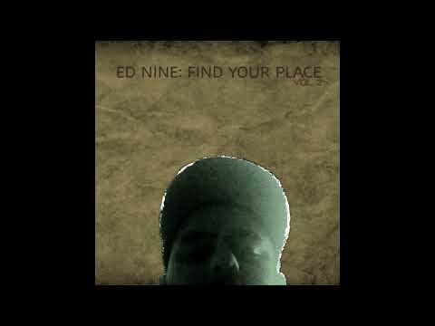 Ed Nine - Find Your Place Vol.2 (4 hr Mix)