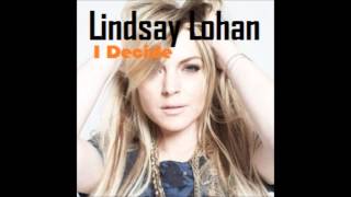 Lindsay Lohan - I Decide Karaoke / Instrumental with backing vocals and lyrics