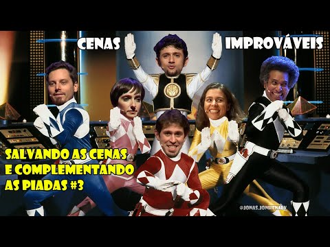 Cenas Improváveis - Salvando a Cena #3