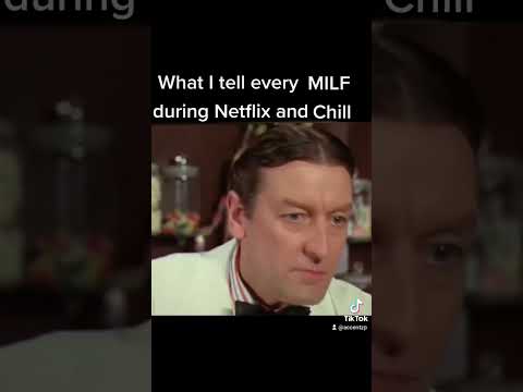 What I Tell Every MILF During Netflix and Chill