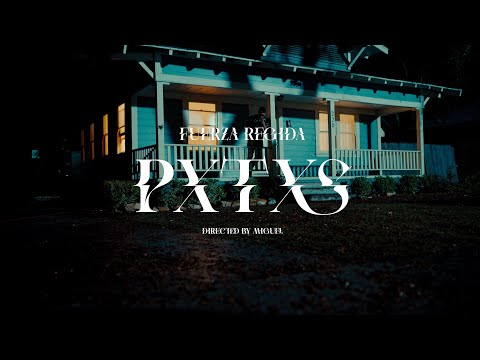 Fuerza Regida - PXTXS (Official Visualizer)