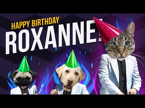 Happy Birthday Roxanne - Its time to dance!