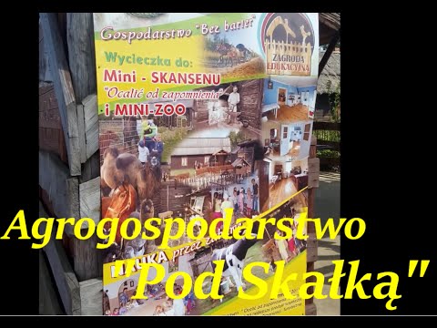 Agrogospodarstwo "Pod Skałką"