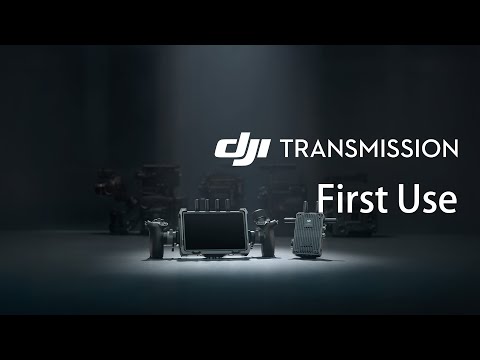 DJI  Transmission｜First Use