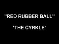 Thy Cyrkle - Red rubber ball