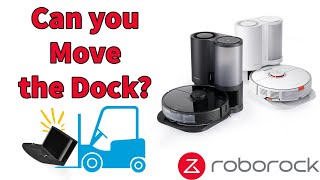 How to Move The Roborock Charging Dock - Applies to all Models!