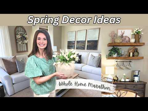 Spring Decorating Marathon  | Whole Home Spring Decor Ideas