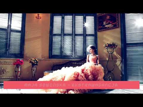 Maja Sowińska - Ekstrawagancja