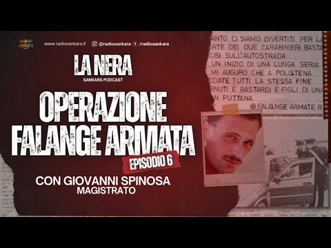 La Nera - Operazione Falange Armata EP. 06