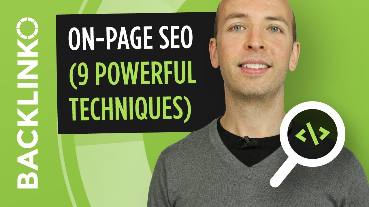 On Page SEO - 9 Actionable Techniques That Work