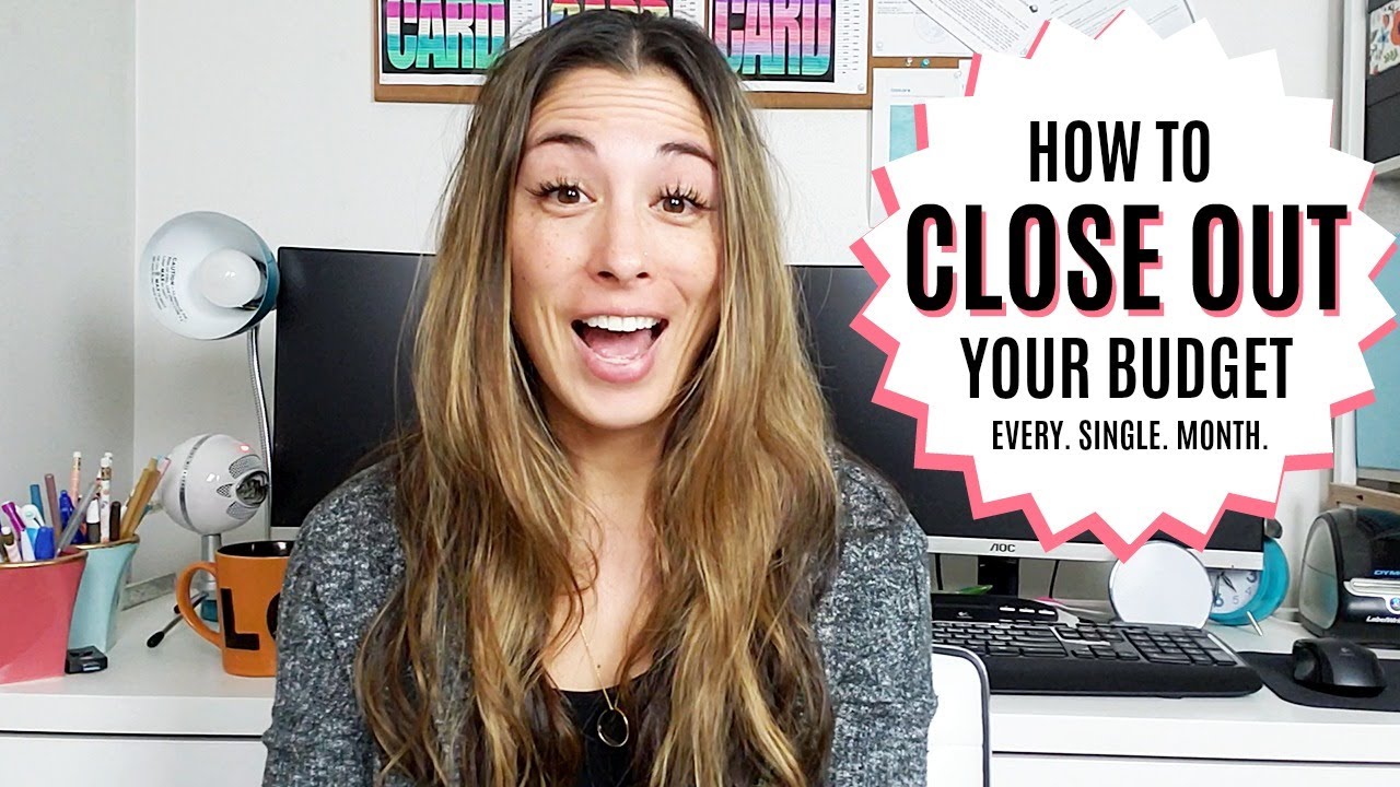 How to Close Out Your Budget Every Month