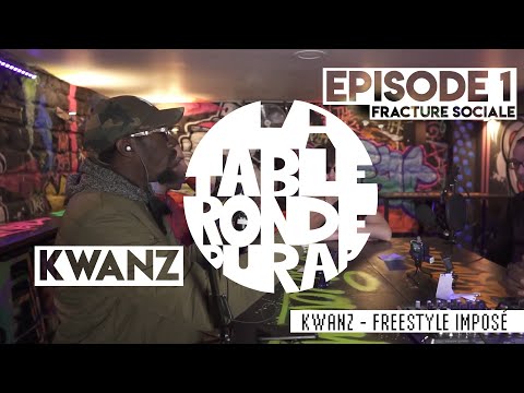 Kwanz Freestyle Imposé Episode 1 -  FRACTURE SOCIALE #ltrdurap