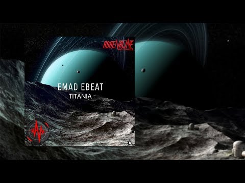 Emad EBEAT - Titania (Original mix)