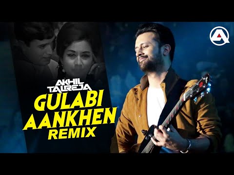 Gulabi Aankhen Ft. Atif Aslam - DJ Akhil Talreja Remix | Rajesh Khanna | Mohammed Rafi | The Train