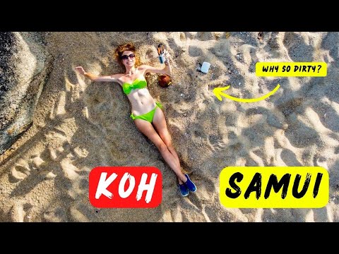 Thailand’s Most Beautiful and Luxurious Island | Koh Samui | Why So Dirty?