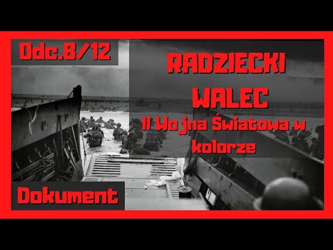 II Wojna światowa w kolorze Radziecki walec Odc.8/12