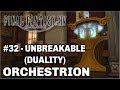 FFXIV Shadowbringers #32 - Unbreakable (Duality) Orchestrion Roll (Fractal Hard)